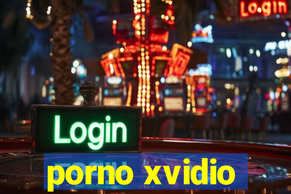 porno xvidio